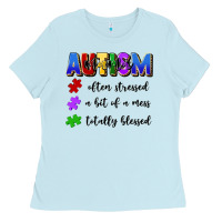 Baby Blue i'm a hot mess always stressed and proudly autism Ladies Tee - Artiststas