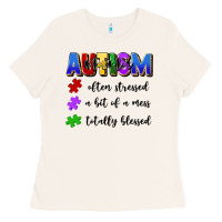 Bone i'm a hot mess always stressed and proudly autism Ladies Tee - Artiststas