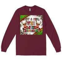 Just A Girl Who Loves Reindeer Long Sleeve Tee | Teevron