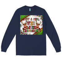 Navy just a girl who loves reindeer Long Sleeve Tee - CowGirlArtShop