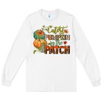 White cutest pumpkin in the patch Long Sleeve Tee - CowGirlArtShop