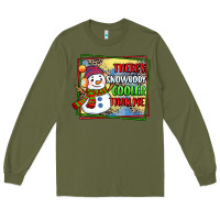 Army Green theres snowbody cooler than me Long Sleeve Tee - CowGirlArtShop