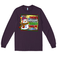 Plum theres snowbody cooler than me Long Sleeve Tee - CowGirlArtShop