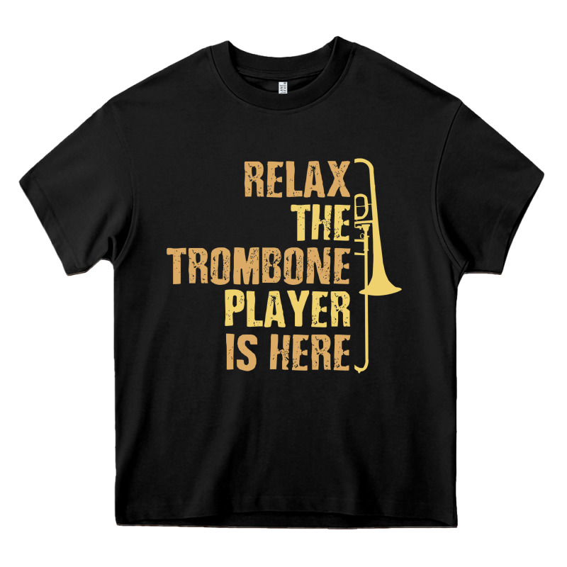 Relax The Trombone Player Is Here Gift Trombone Gifts Heavy Core Tee by lanVoArt | Teevron