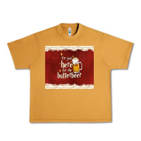 Peanut Butter i'm just here for the butterbeer Urban Heavy Tee - TumblerDesignByShophia