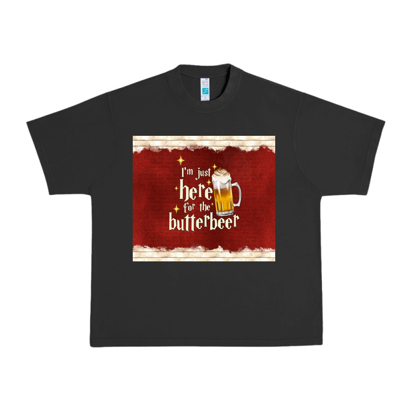 I'm Just Here For The Butterbeer Urban Heavy Tee by TumblerDesignByShophia | Teevron