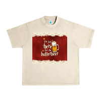 Sandshell i'm just here for the butterbeer Urban Heavy Tee - TumblerDesignByShophia