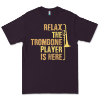 Plum relax the trombone player is here gift trombone gifts Premium Tee - lanVoArt