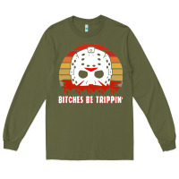 Army Green Halloween Bitches Be Trippin Jason Mask Long Sleeve Tee - lanVoArt