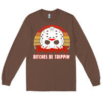 Chestnut Halloween Bitches Be Trippin Jason Mask Long Sleeve Tee - lanVoArt