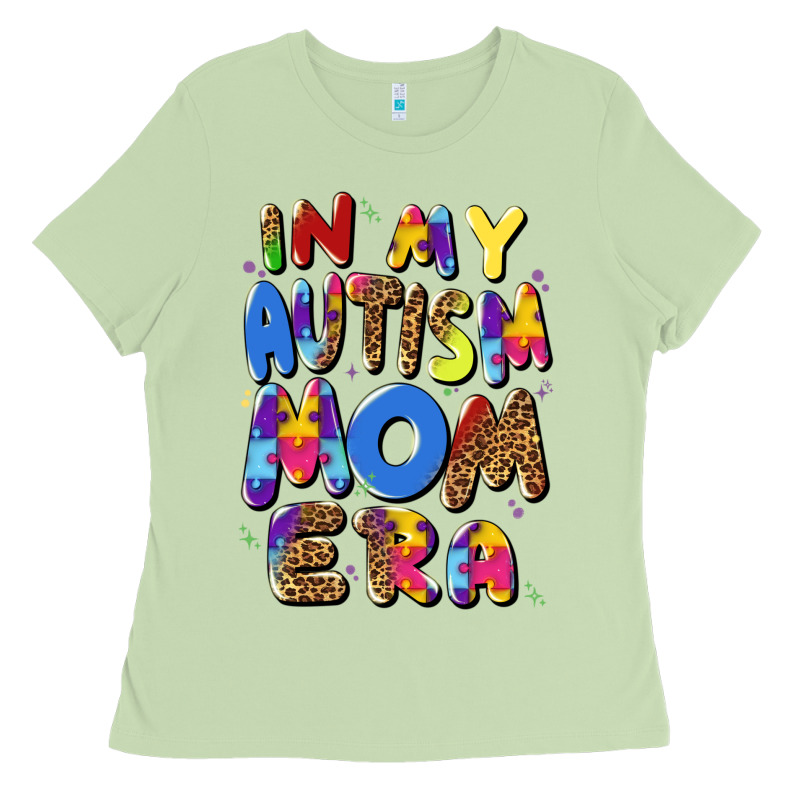 In My Autism Mom Era Ladies Tee by Artiststas | Teevron