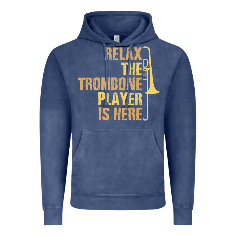 Relax The Trombone Player Is Here Gift Trombone Gifts Vintage Hoodie by lanVoArt | Teevron