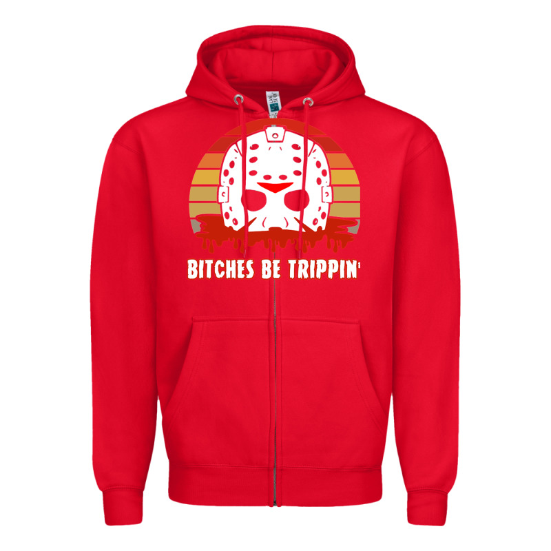 Halloween Bitches Be Trippin Jason Mask Zipper Hoodie by lanVoArt | Teevron