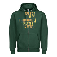 Sports Green relax the trombone player is here gift trombone gifts Zipper Hoodie - lanVoArt