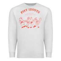 Oatmeal Heather pist idiots Premium Sweatshirt - lanVoArt