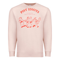 Pale Pink pist idiots Premium Sweatshirt - lanVoArt