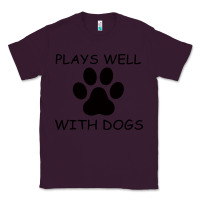 Plum Plays Well With Dogs Classic Tee - Bettercallsaul