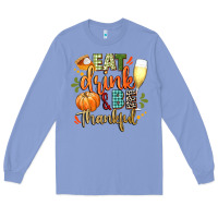 Colony Blue eat drink and be thankful Long Sleeve Tee - CowGirlArtShop