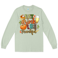 Matcha eat drink and be thankful Long Sleeve Tee - CowGirlArtShop