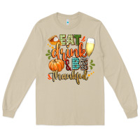 Mushroom eat drink and be thankful Long Sleeve Tee - CowGirlArtShop