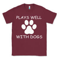 Burgundy Plays Well With Dogs Classic Tee - Bettercallsaul