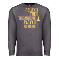 Charcoal Heather relax the trombone player is here gift trombone gifts Premium Sweatshirt - lanVoArt