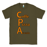 Army Green coffe pizza avocado Classic Tee - Bettercallsaul