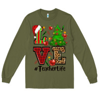 Army Green love teacher life christmas Long Sleeve Tee - CowGirlArtShop