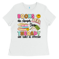 White books are cheaper than therapy and twice as effective Ladies Tee - Artiststas
