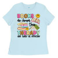 Baby Blue books are cheaper than therapy and twice as effective Ladies Tee - Artiststas