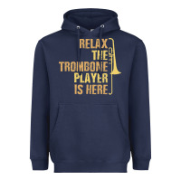 Navy relax the trombone player is here gift trombone gifts Heavyweight Hoodie - lanVoArt