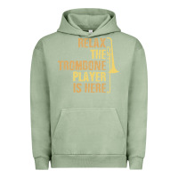 Pigment Oil Green relax the trombone player is here gift trombone gifts Urban Hoodie - lanVoArt