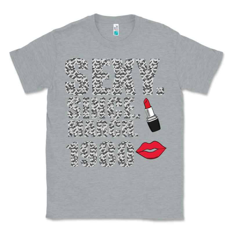 Sexy Since March 1980 Classic Tee by Bettercallsaul | Teevron