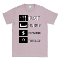 Lilac Tax Day Eat Sleep Do Taxes Repeat Gift Classic Tee - Bettercallsaul