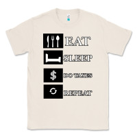 Natural Tax Day Eat Sleep Do Taxes Repeat Gift Classic Tee - Bettercallsaul