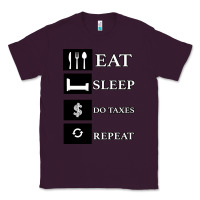 Plum Tax Day Eat Sleep Do Taxes Repeat Gift Classic Tee - Bettercallsaul