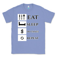 Colony Blue Tax Day Eat Sleep Do Taxes Repeat Gift Classic Tee - Bettercallsaul