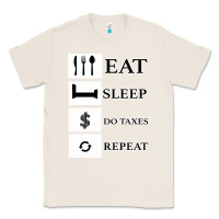 Natural Tax Day Eat Sleep Do Taxes Repeat Gift Classic Tee - Bettercallsaul