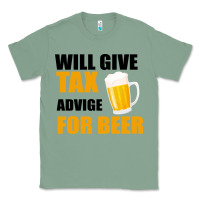 Sage Tax Day Will Give Advice For Beer Gift Classic Tee - Bettercallsaul