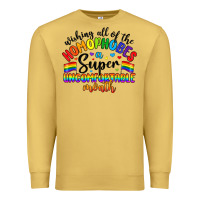 Antique Gold wishing all of the homophobes uncomfortable month Premium Sweatshirt - Artiststas