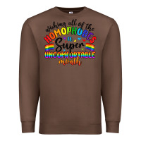 Chestnut wishing all of the homophobes uncomfortable month Premium Sweatshirt - Artiststas
