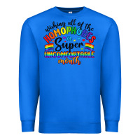 True Royal wishing all of the homophobes uncomfortable month Premium Sweatshirt - Artiststas