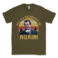 Army Green vintage well it's groundhog day again unisex shirt Classic Tee - lanVoArt
