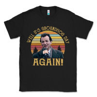 Vintage Well It's Groundhog Day Again Unisex Shirt Classic Tee | Teevron