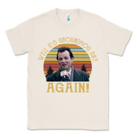 Natural vintage well it's groundhog day again unisex shirt Classic Tee - lanVoArt