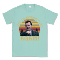 Seafoam vintage well it's groundhog day again unisex shirt Classic Tee - lanVoArt