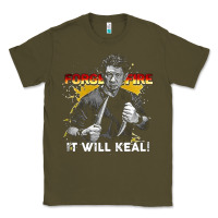 Army Green doug marcaida forged in fire it will keal Classic Tee - lanVoArt
