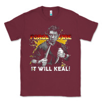 Burgundy doug marcaida forged in fire it will keal Classic Tee - lanVoArt
