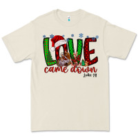 Love Came Dow Christmas Premium Tee | Teevron