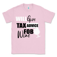 Bubblegum Pink Tax Day Will Give Advice For Beer Gift Classic Tee - Bettercallsaul